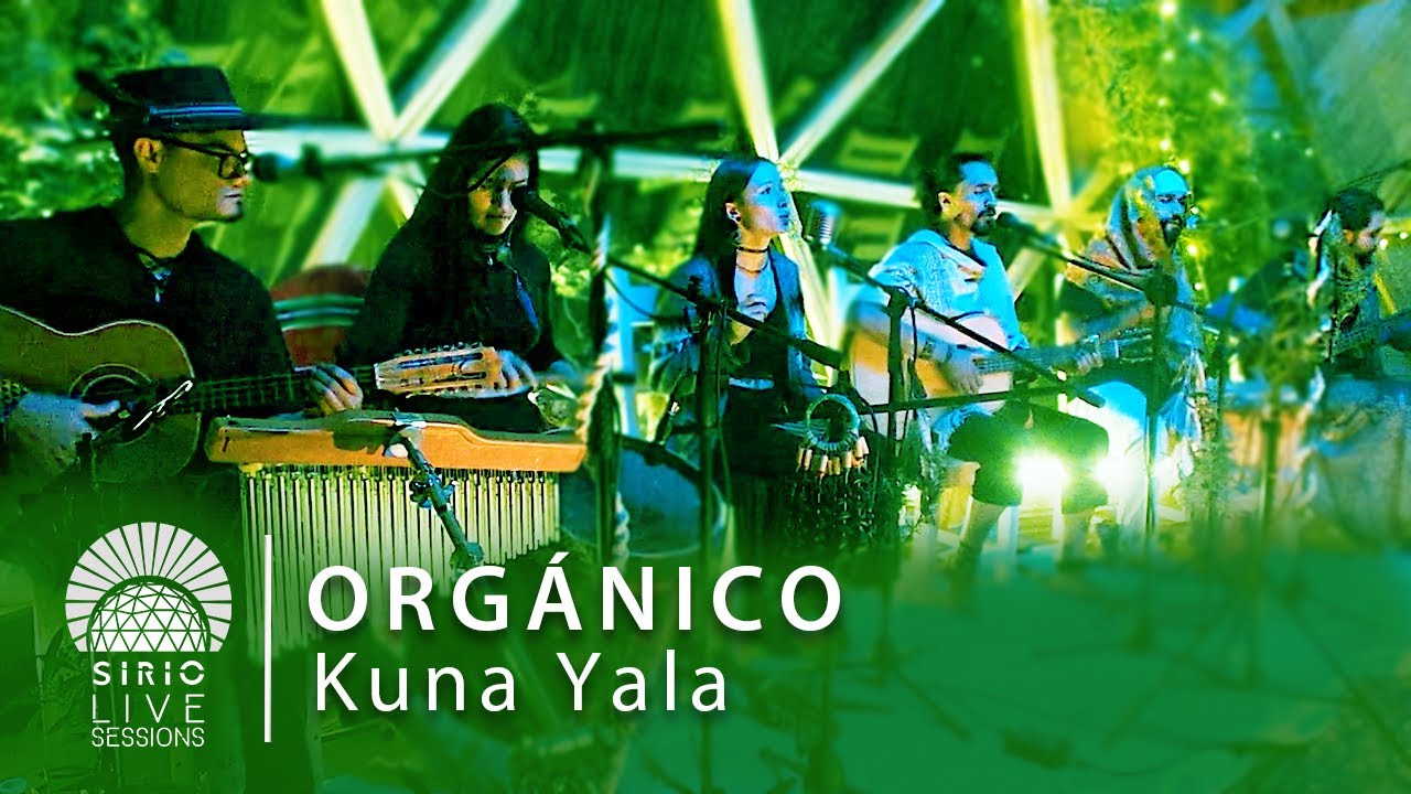 ORGÁNICO  ·  KUNA YALA  |  Sirio Live Sessions (Música medicina en vivo)