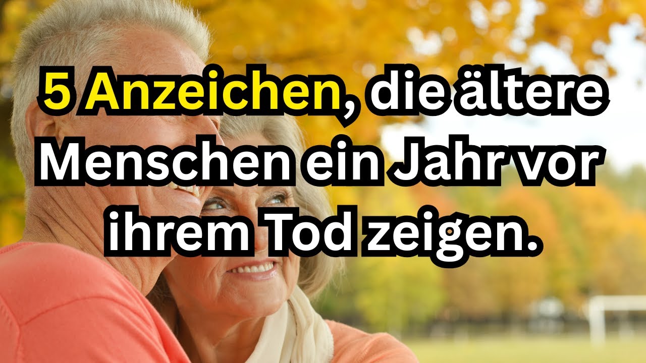 5 Anzeichen dafür, dass ein älterer Mensch im letzten Lebensjahr sein könnte