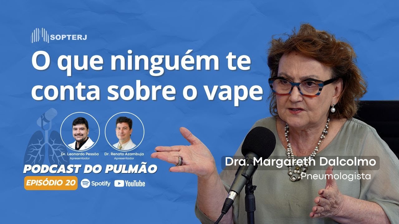 Episódio 20: O que ninguém te conta sobre o VAPE.