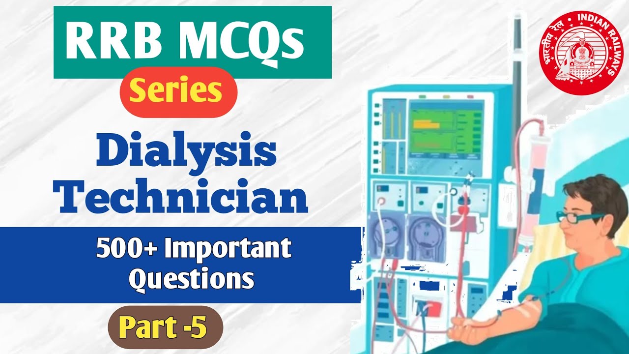 Important MCQs PART 5 for RRB Dialysis Examination (Expert Dialysis)