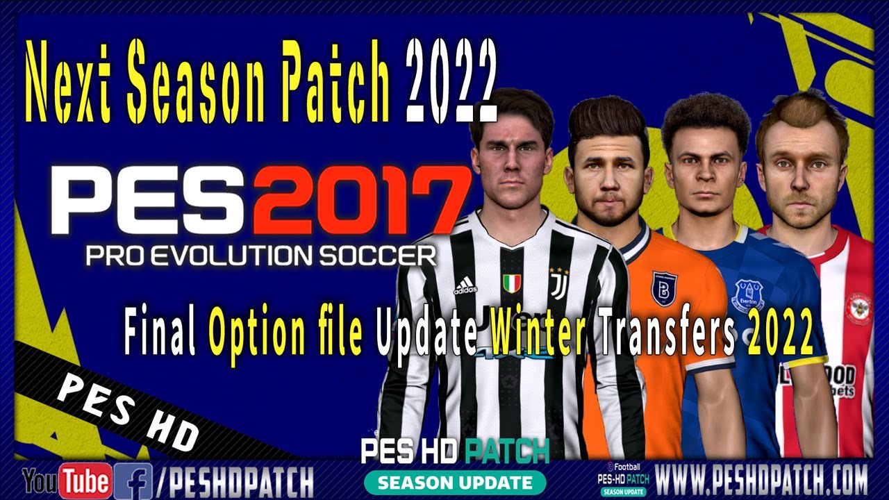 PES 2017 Next Season Patch 2022 - Option file February Update Winter Transfers