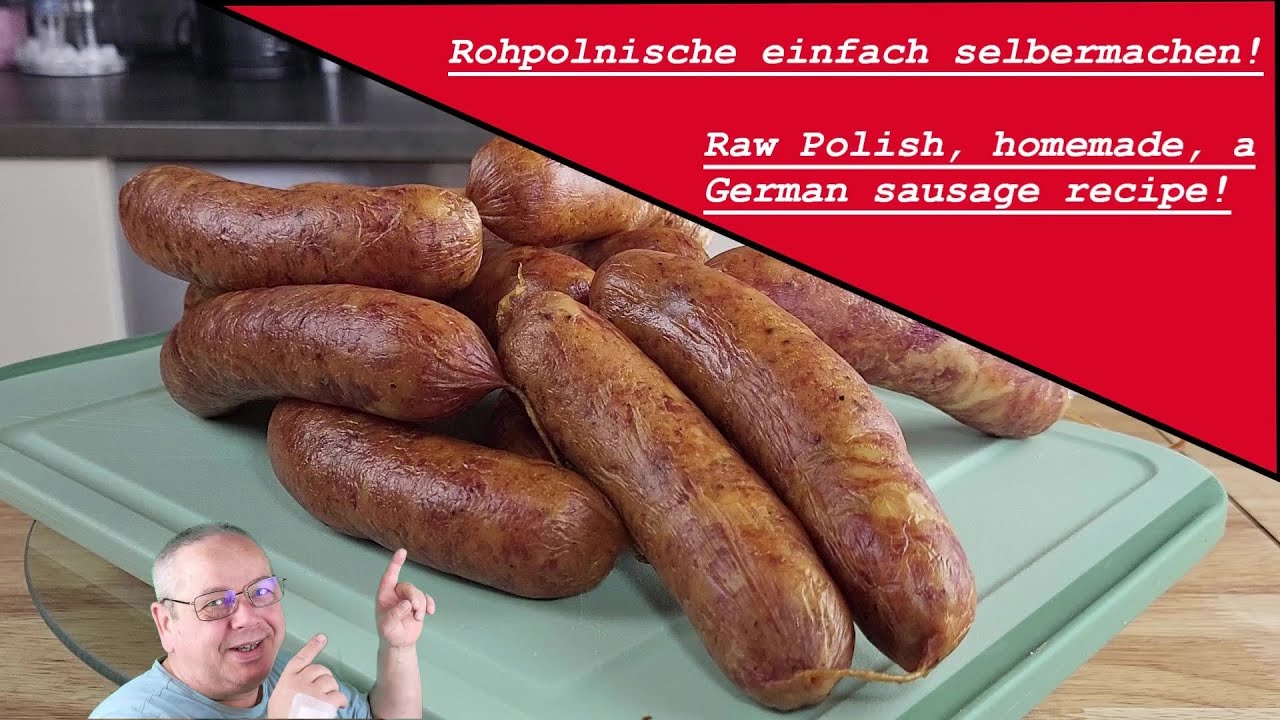 Rohpolnische einfach selbst gemacht/ Raw Polish homemade, German sausage recipe easy and delicious!