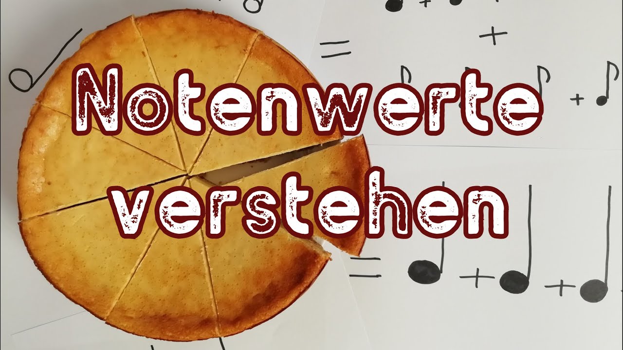 Notenwerte verstehen