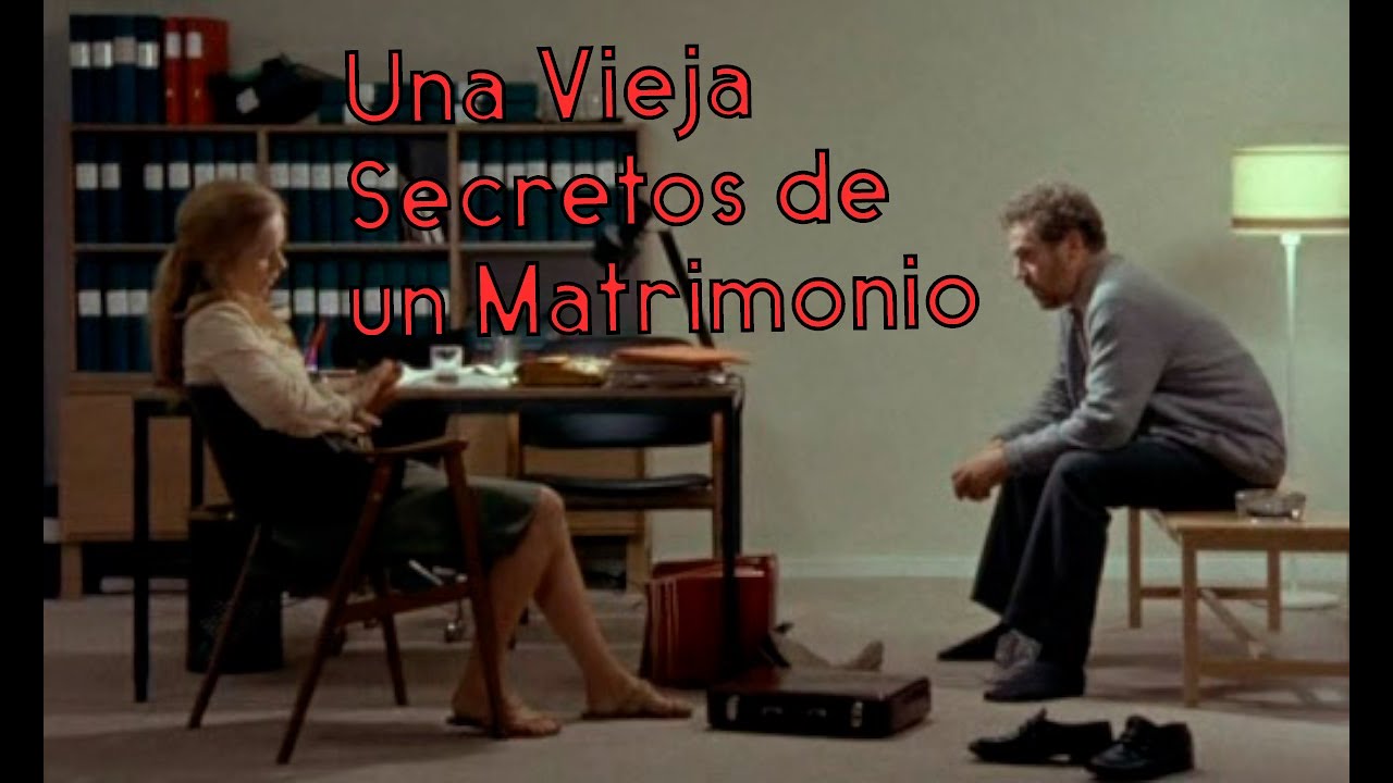 Secretos de un matrimonio (Scener ur ett &auml;ktenskap) - La Falsedad de lo Perfecto - #UnaVieja