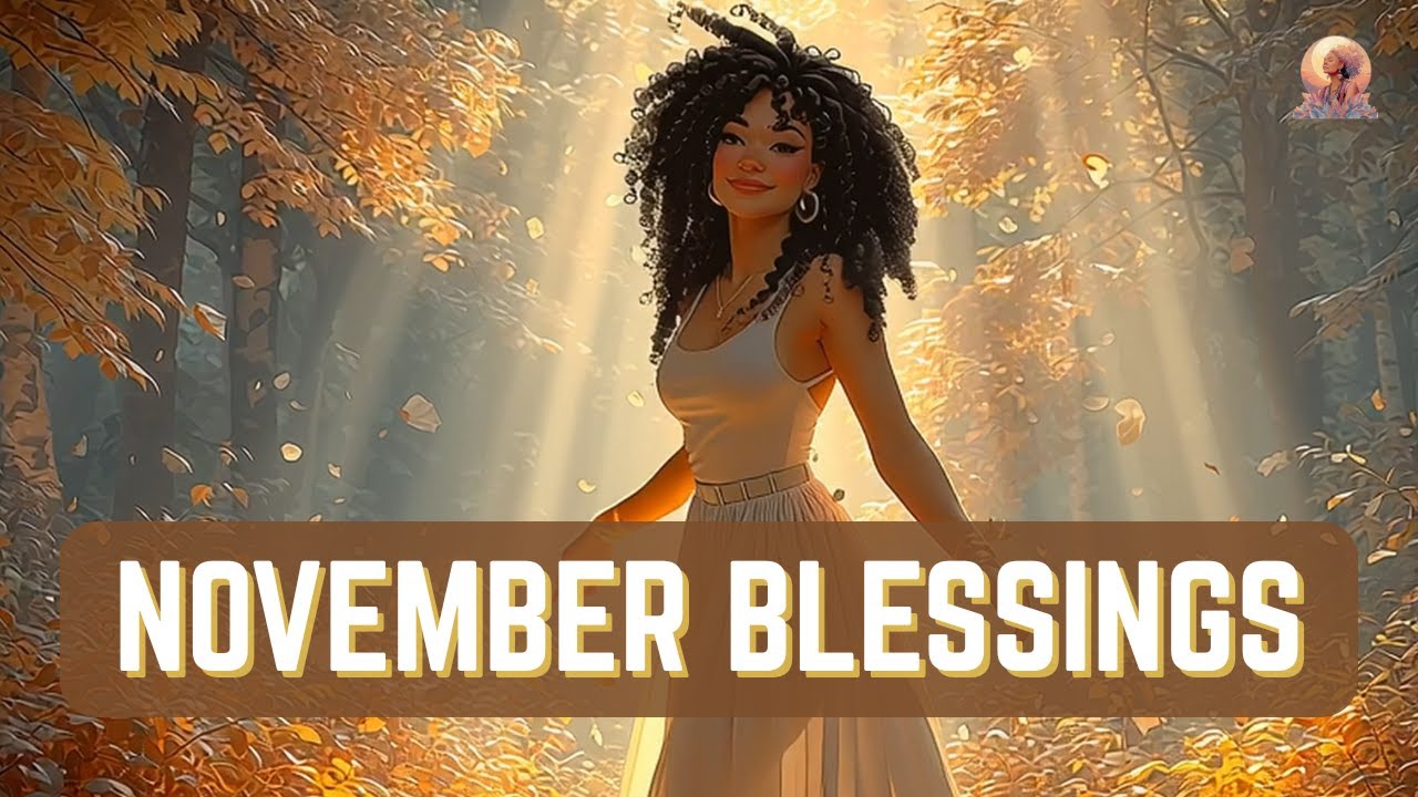 November Blessings 🍁 Gratitude Affirmation Song | Abundance, Love & Prosperity