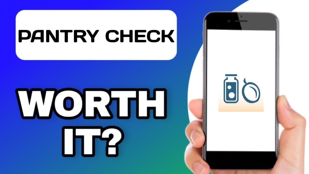 PANTRY CHECK APP REVIEW - WORTH IT? (EXPLAINED)