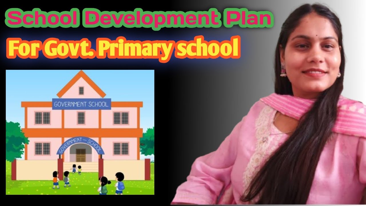 School development plan ll govt primary school..