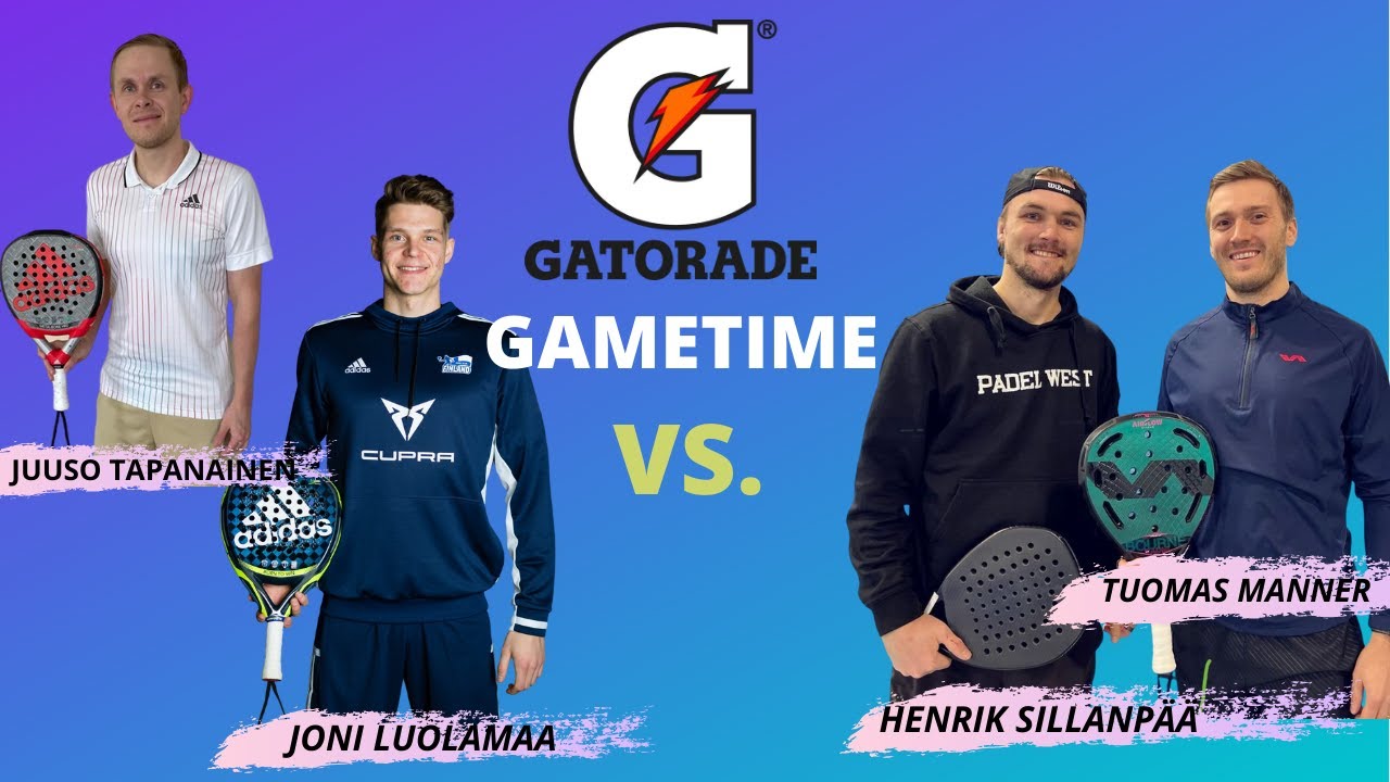 Gatorade GAMETIME | Finnish Padel Champions Manner & Sillanpää VS Luolamaa & Tapanainen | Exhibition