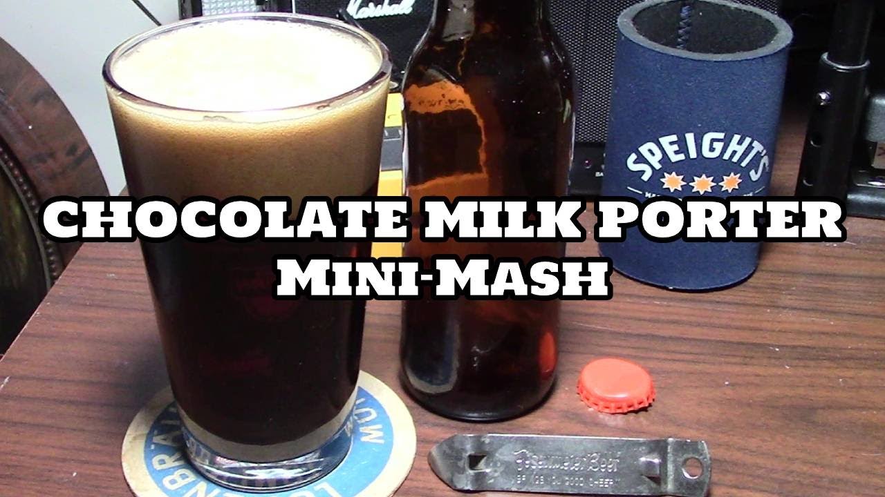 HOMEBREWING BEER: Chocolate Milk Porter (5 gal / 19 L) Mini-Mash Brewday & Tasting