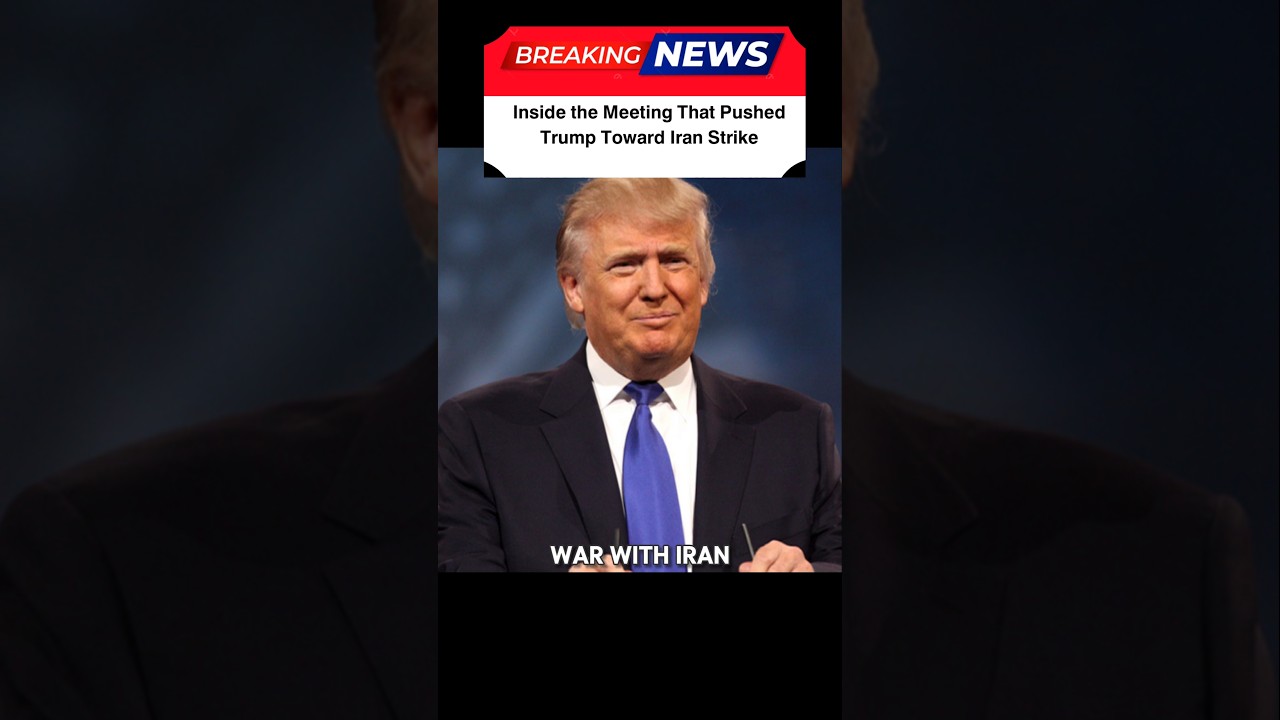 Inside the Meeting That Pushed Trump Toward Iran Strike