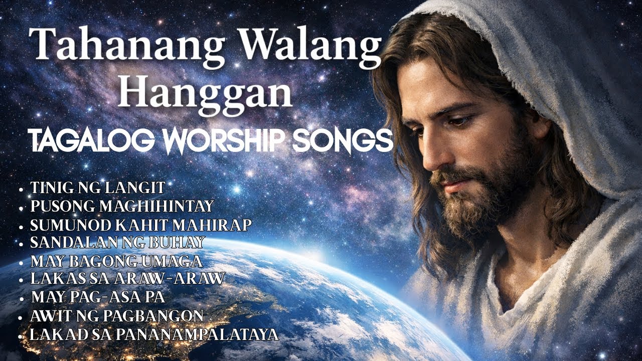 Tahanang Walang Hanggan | Tagalog Christian Worship Song | Pag-asa sa Langit