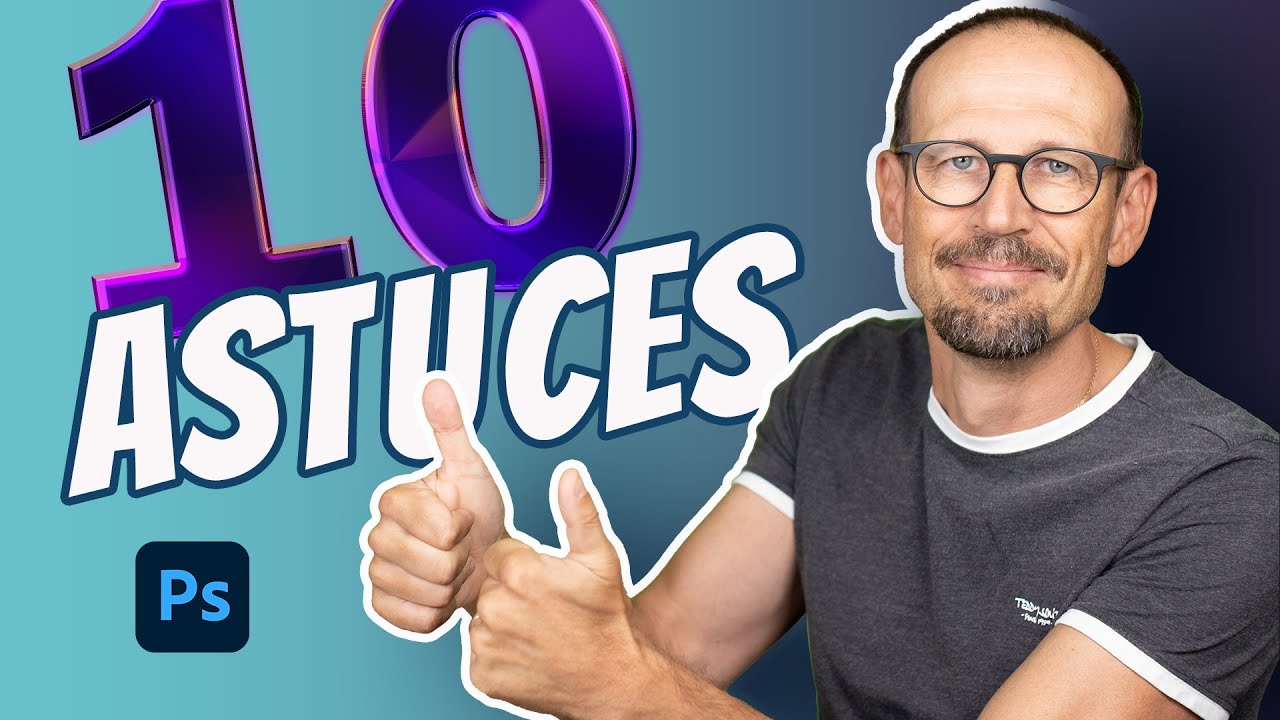 10 astuces Photoshop |Tuto Photoshop
