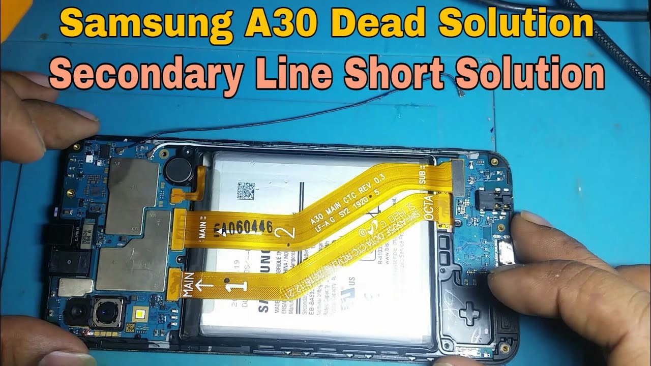 Samsung A30 Dead Solution | Secondary Line Short Solution