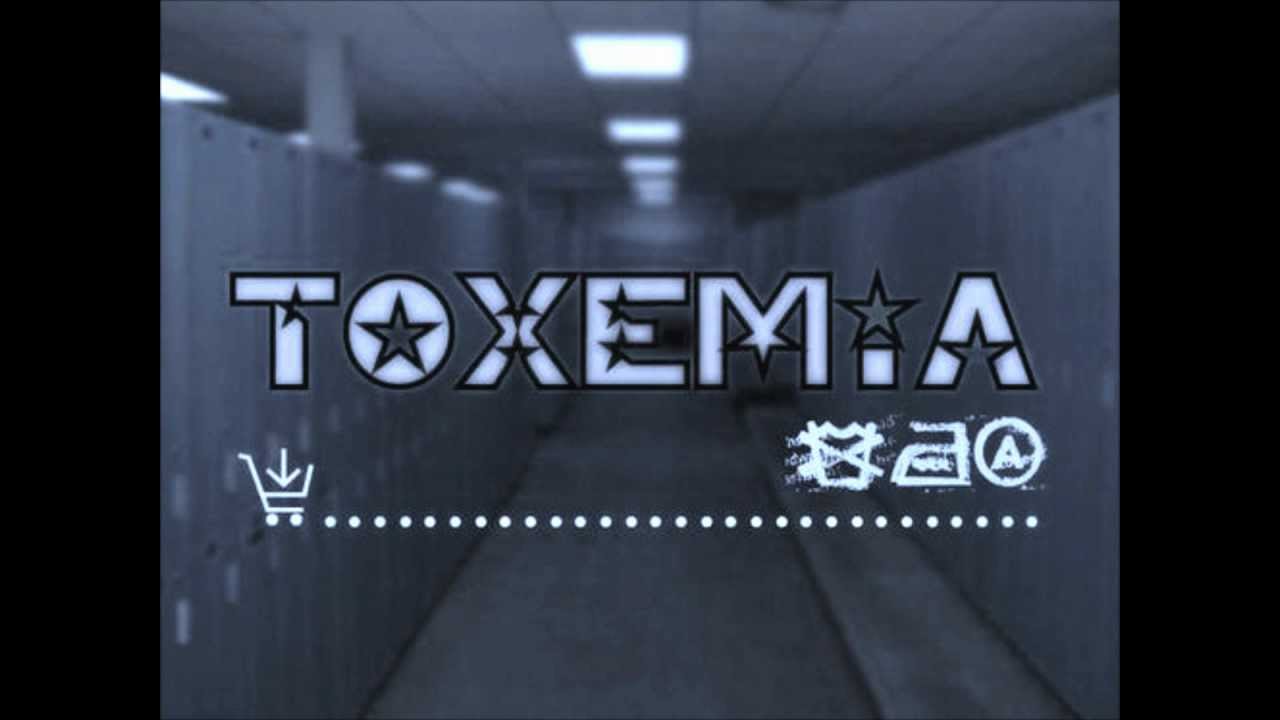 Toxemia  No Se Que Me Pasara