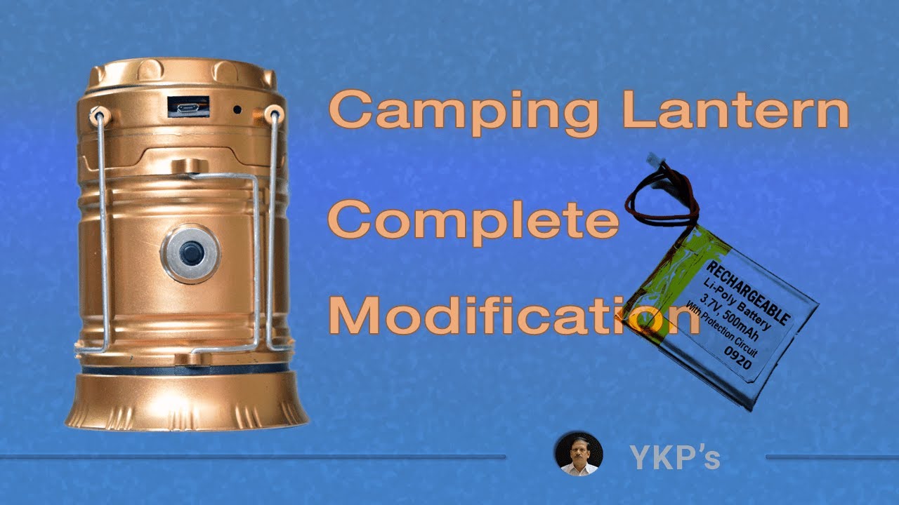 Camping Lantern Light LED Solar Lamp - Repair - Modification