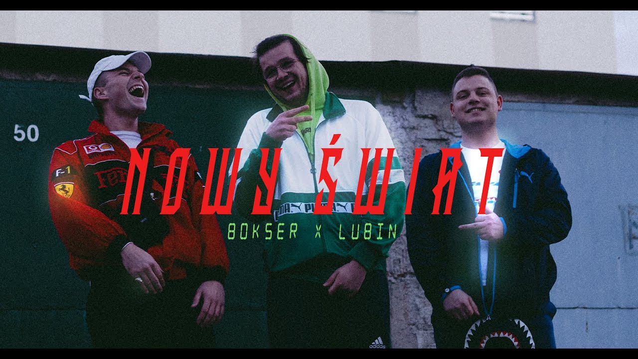 Bokser & Traperhoff ft. Lubin - Nowy świat 🌍 (directed by zdvnczuk)