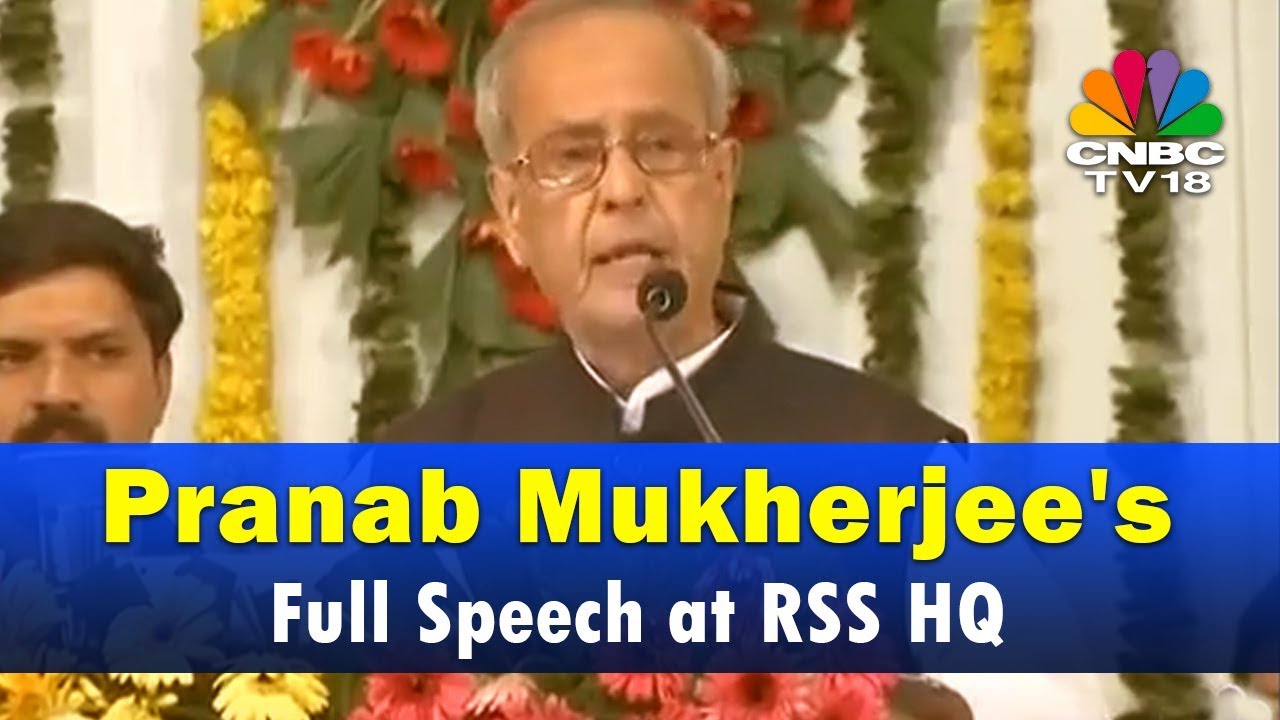 Pranab Mukherjee's LIVE Speech from RSS Headquarters in Nagpur | CNBC TV18