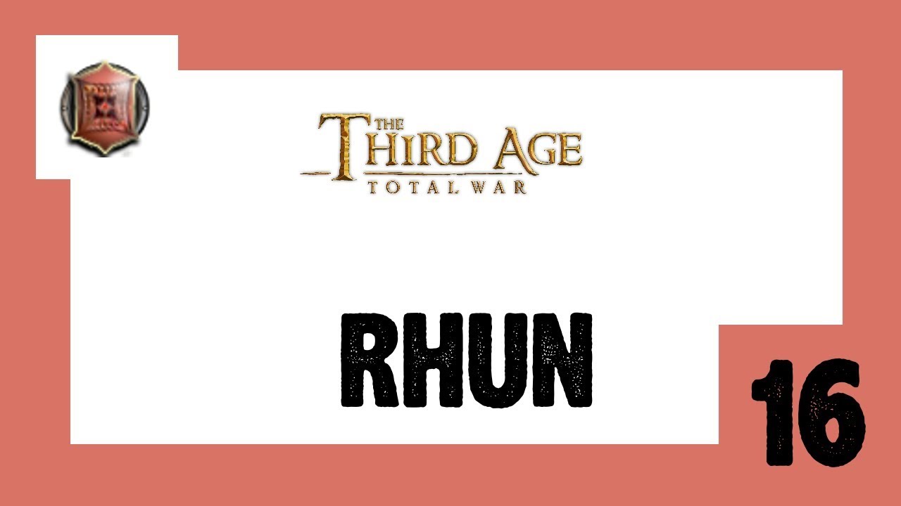 Third Age: Total War: Rhun #16 - King Thengel