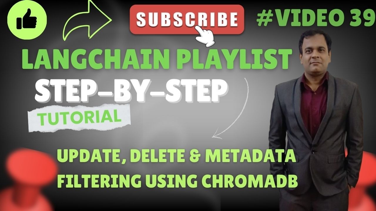 LangChain | ChromaDB CRUD: Update, Delete & Metadata Filtering Explained | Video #39