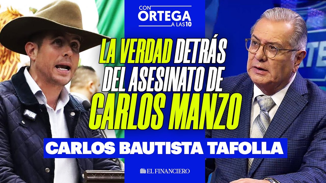 “A Carlos lo mataron por QUERER CAMBIAR Michoacán”: denuncia Carlos Bautista Tafolla