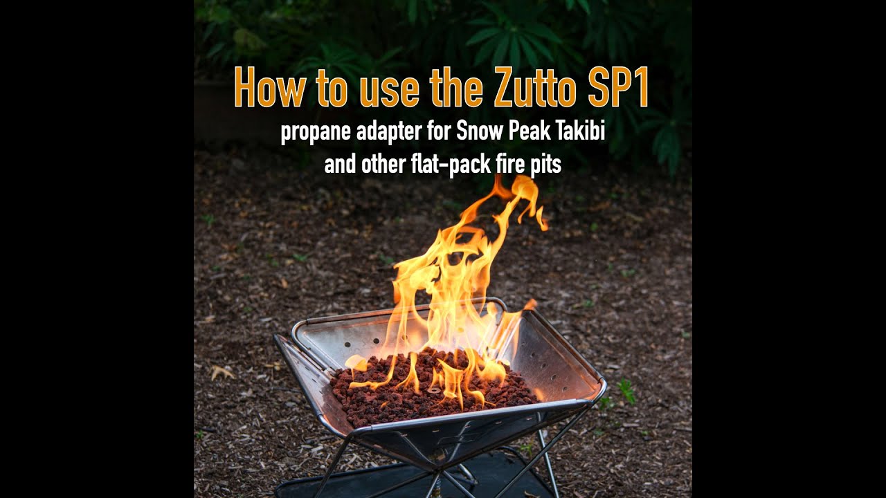How to use the Zutto SP1 propane gas adapter for Snow Peak Takibi and other flat pack fire pits.