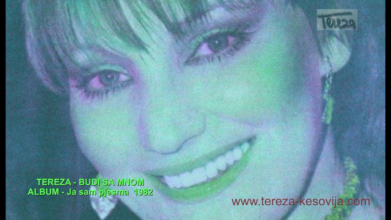 Tereza Kesovija - Budi sa mnom / P 1982