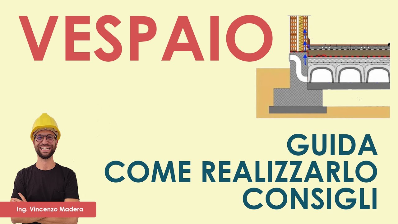 Vespaio aerato: guida, come realizzarlo e consigli
