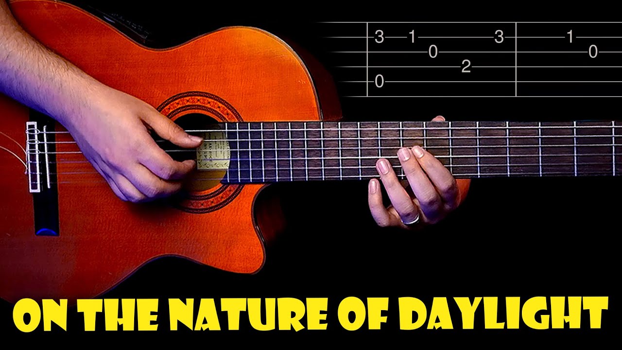 On the Nature of Daylight Guitar Tab | Max Richter | Learn the Hauntingly Beautiful