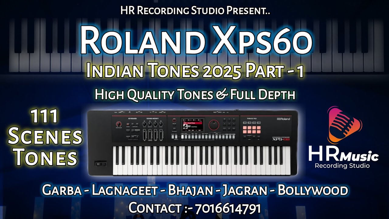 Roland Xps60🎹 | New Latest Backup | Indian Tones 2025 | HR Studio Halvad