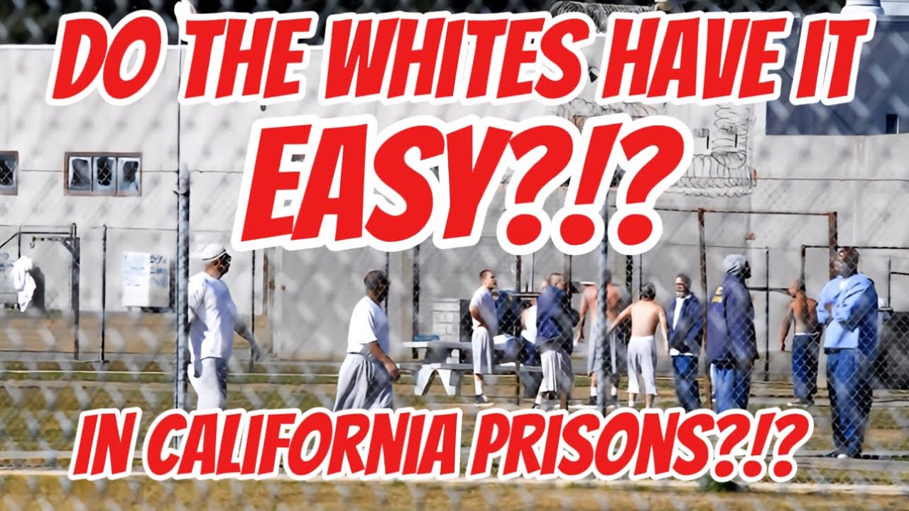 Who Protects The Whites In California Prisons?