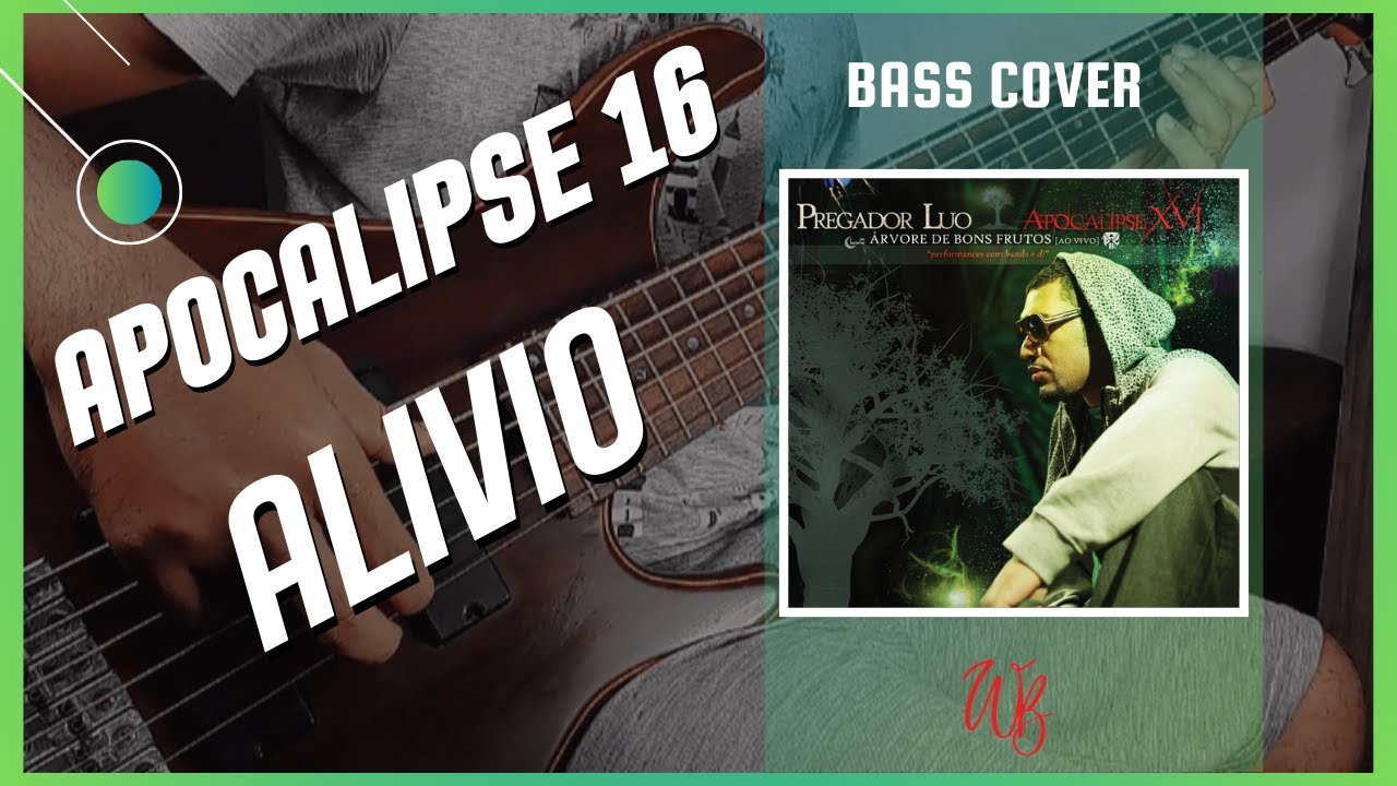 APOCALIPSE 16 - ALIVIO || BASS COVER - Willian Batista