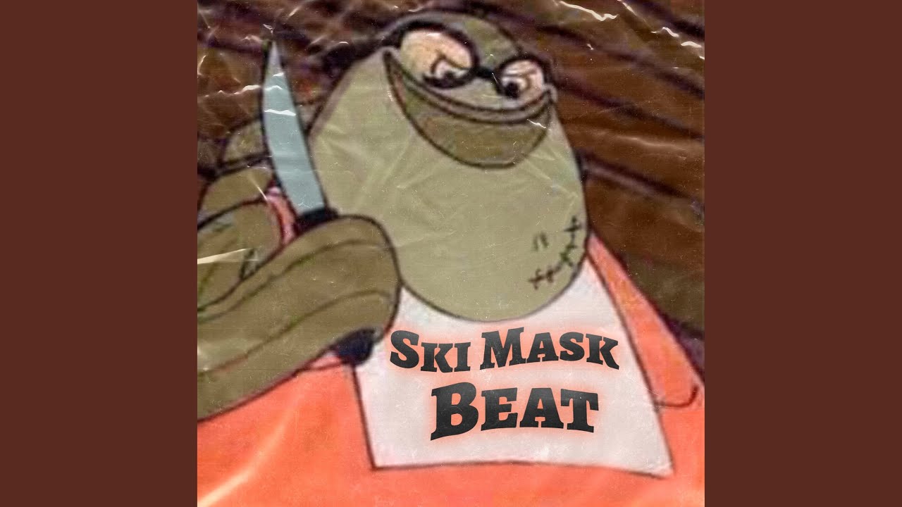 Ski Mask Beat
