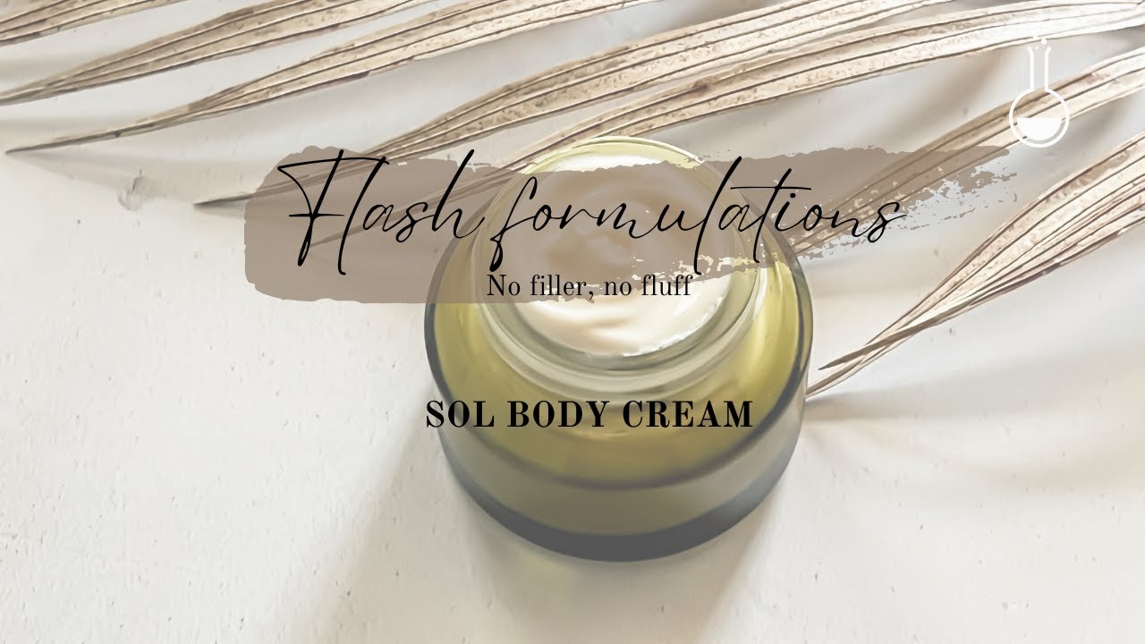 Formulate a Sol Body Cream
