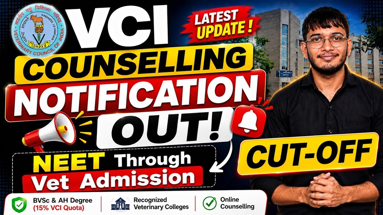 VCI COUNSELLING 2026 Notification Out 🔥 | NEET Through Veterinary Admission | Vet Cut-Off ✅