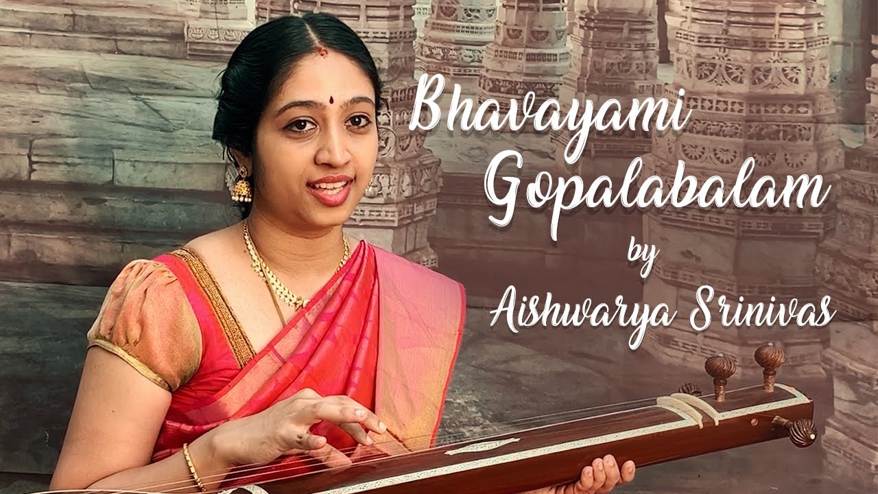 Bhavayami Gopalabalam: A Tribute to M.S. Subbulakshmi | Raga Yamuna Kalyani | Aishwarya Srinivas