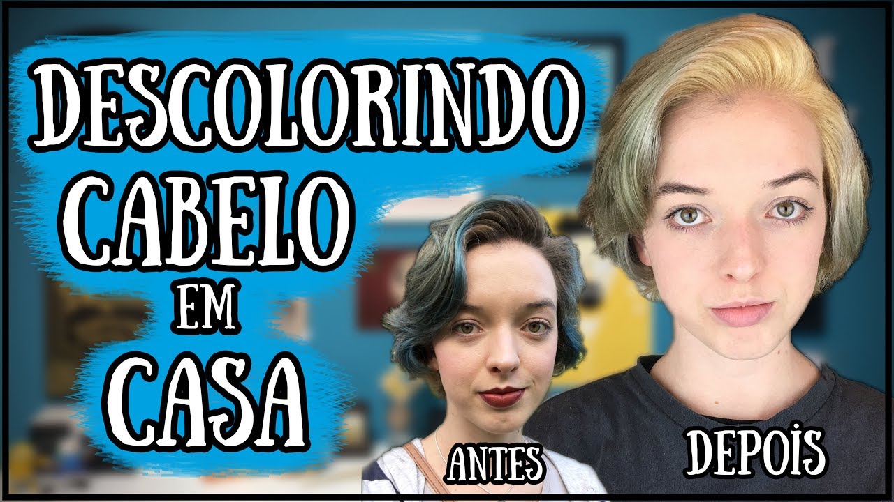 DESCOLORINDO O CABELO EM CASA | Vem Cah