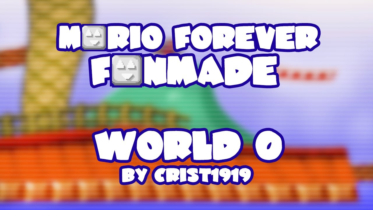 Mario Forever Fanmade v4.0 • World 0 • Captions