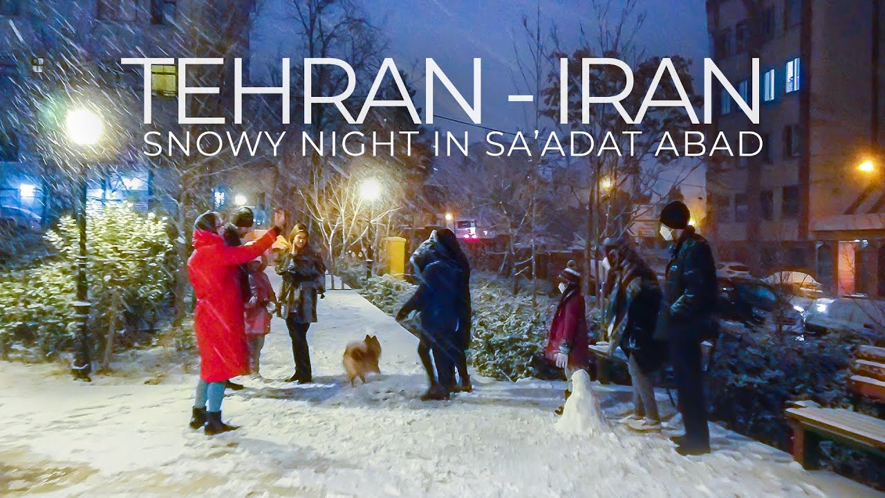 TEHRAN 2022 (4K)- Snowy Night in Sa'adat Abad / تهران، سعادت آباد