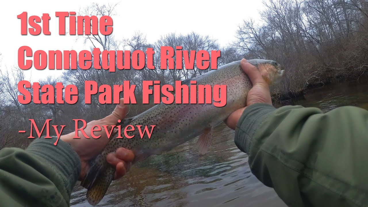 1st Time Fishing Connetquot River State Park - My Review