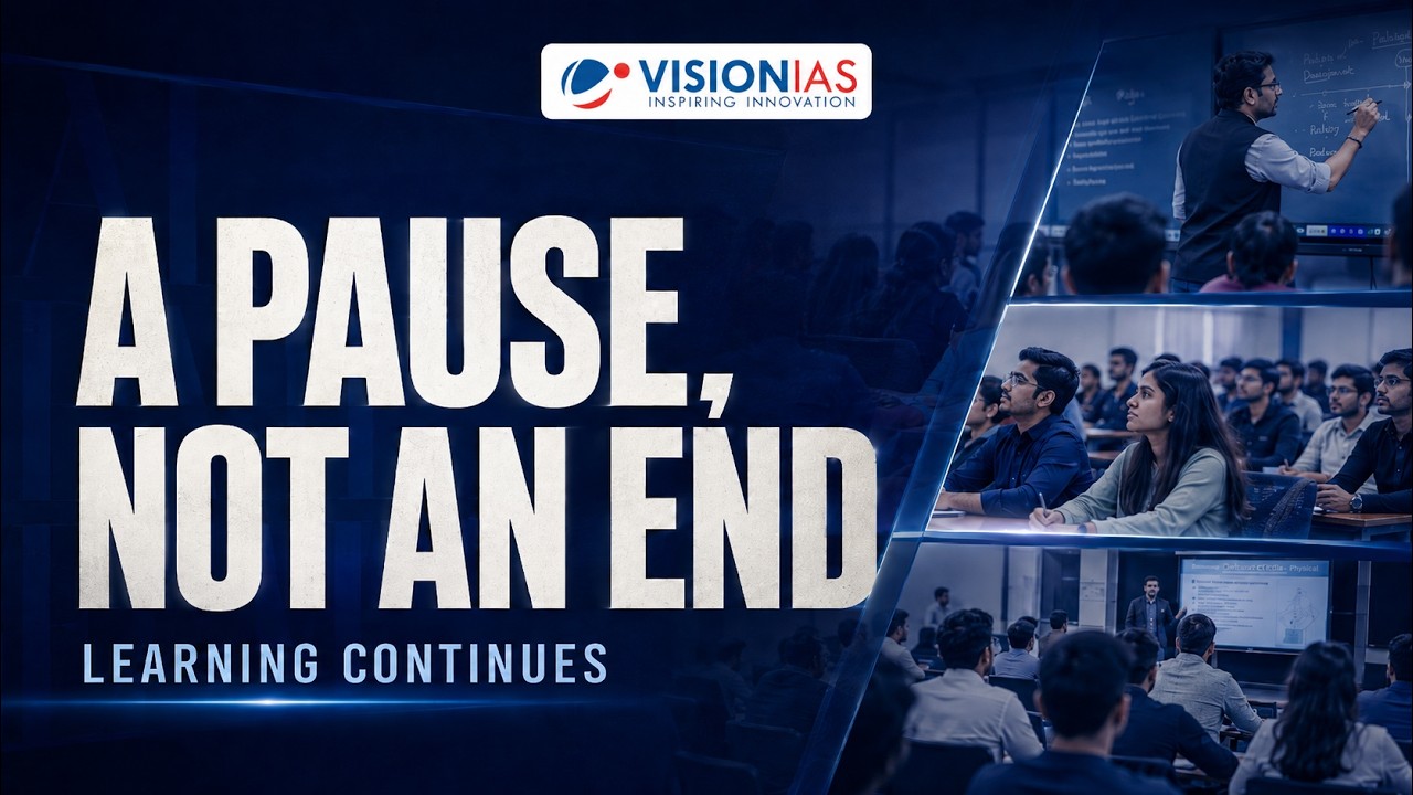 VisionIAS Classes Resumed | A Pause, Not an End | Back to the Classroom
