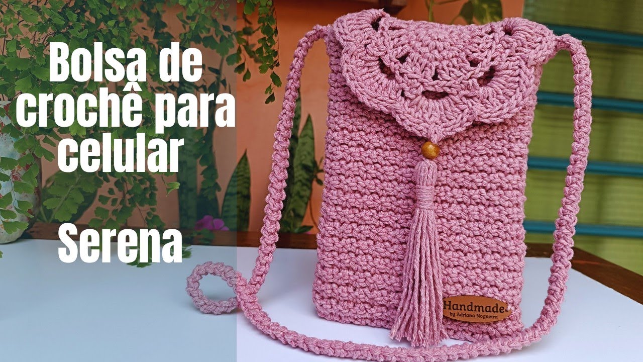 Bolsa de croche Serena para celular e em barbante facil de fazer