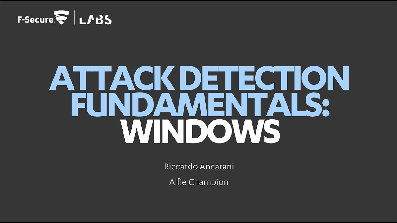 Attack Detection Fundamentals 2021: Workshop #1 - Windows