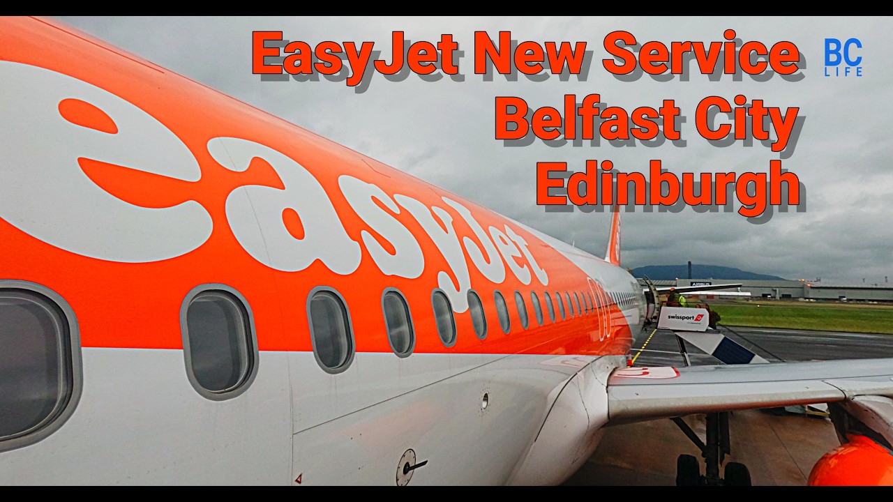 EasyJet New service Belfast City to Edinburgh