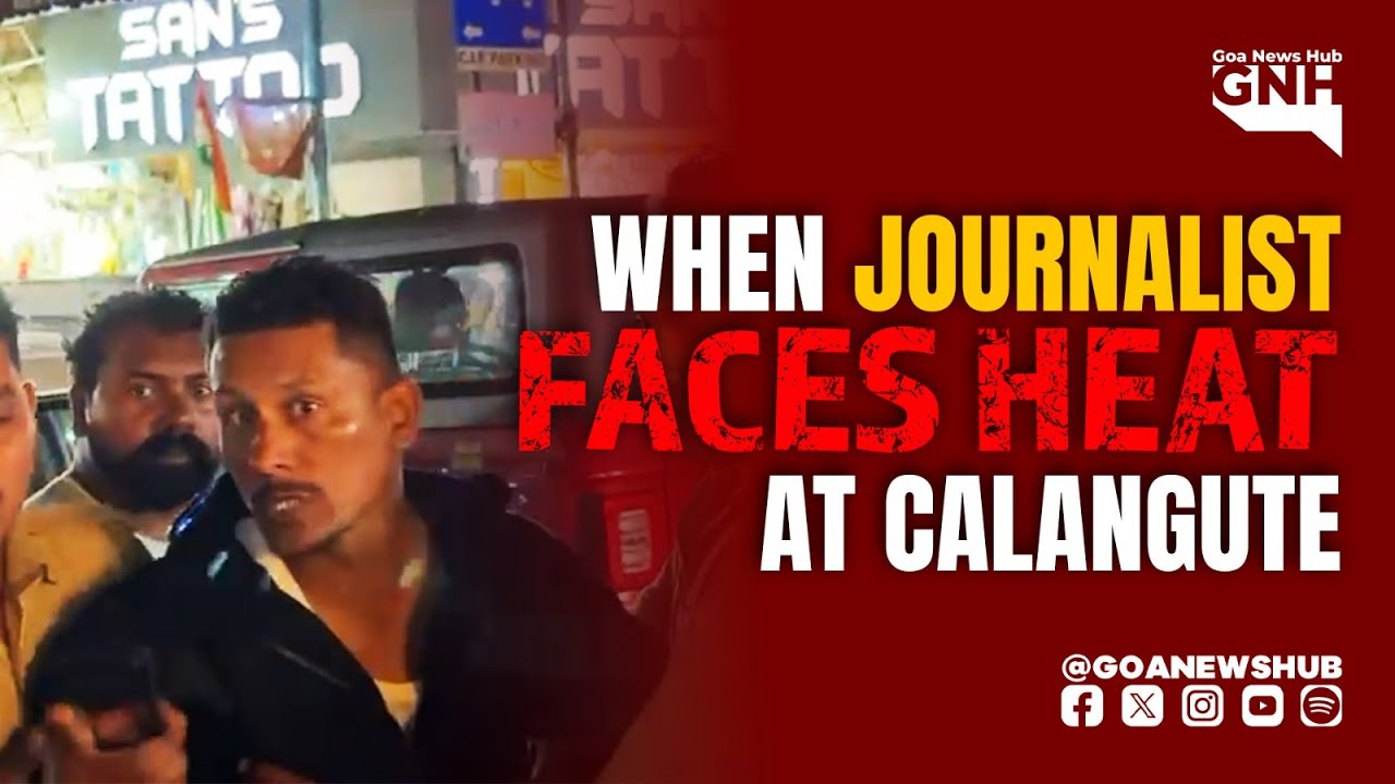 WHEN JOURNALIST FACES HEAT AT CALANGUTE