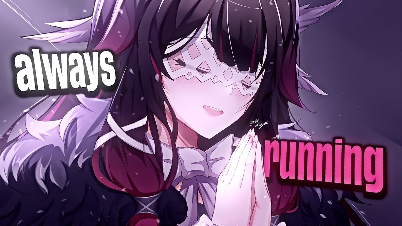 Nightcore - Always Running (Lyrics) @ZIFRIOS