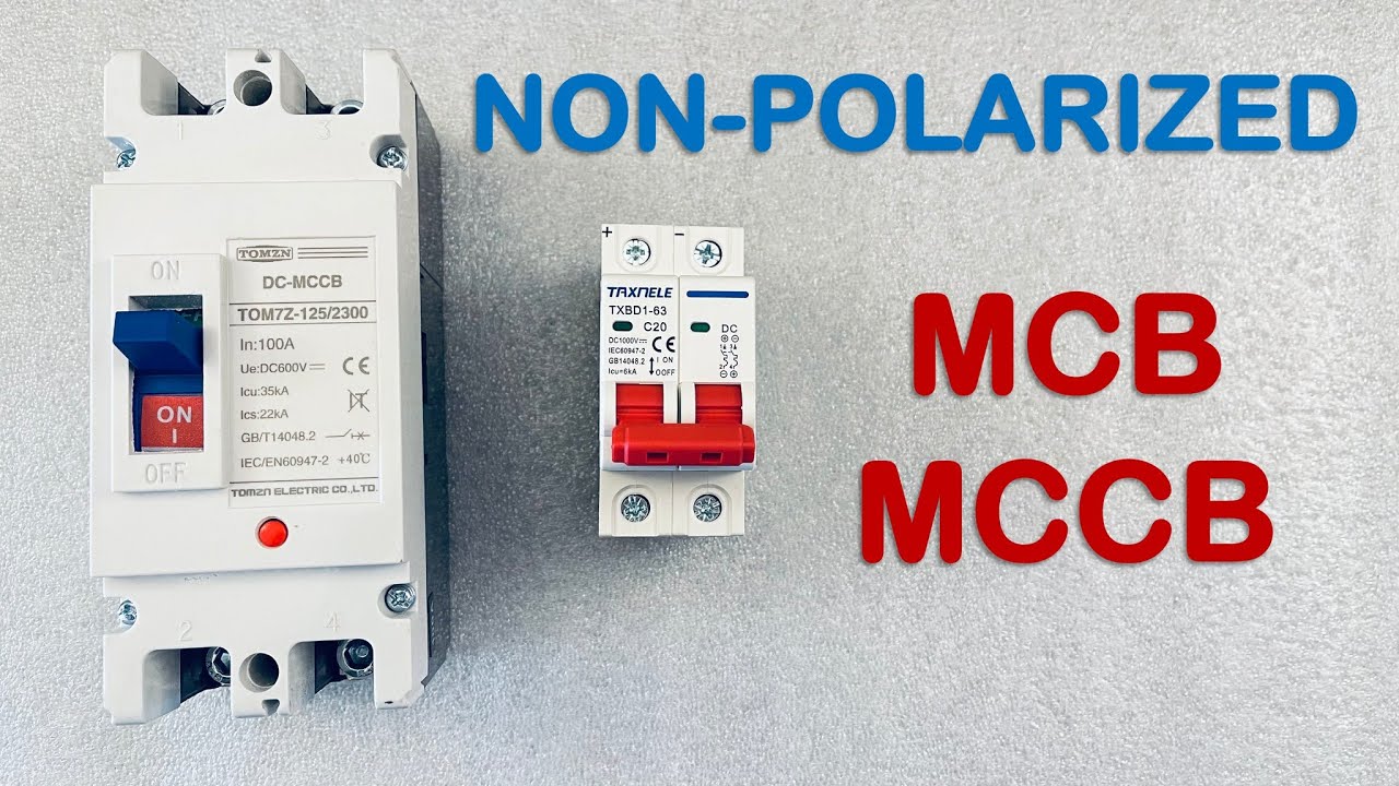 Non-Polarized MCB at MCCB for Hybrid Inverter (Solar PV System)