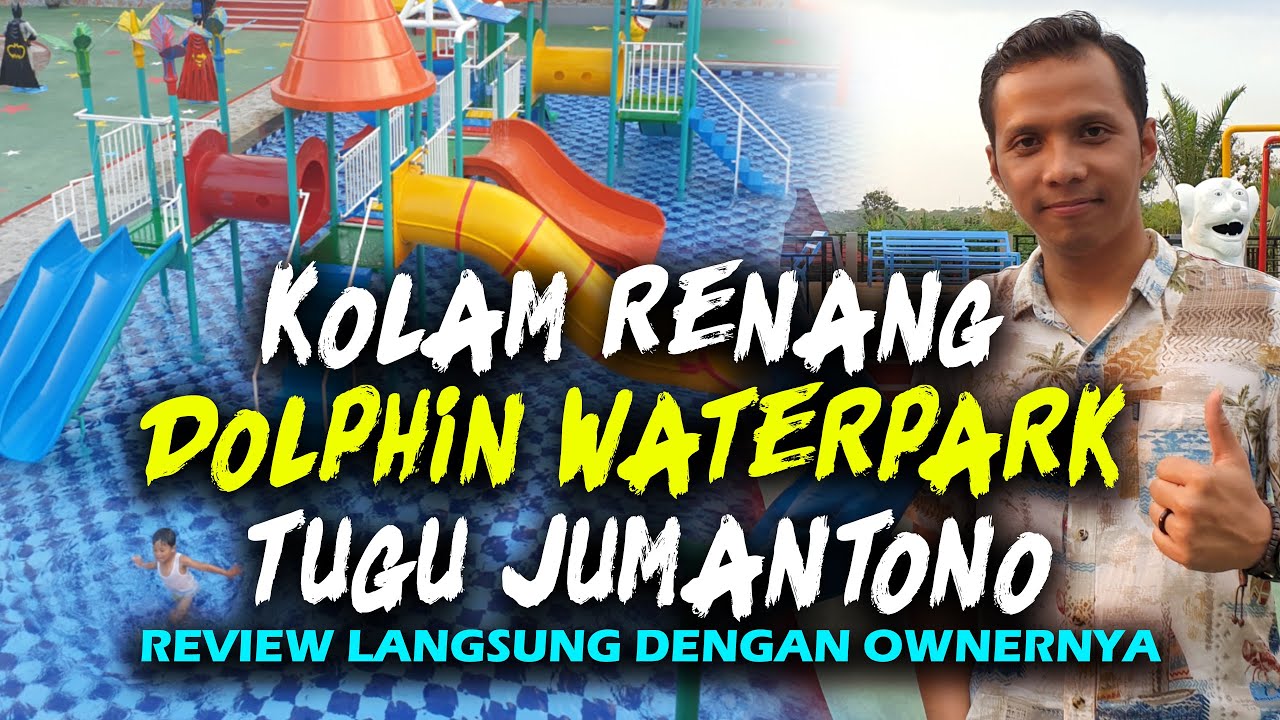 KOLAM RENANG DOLPHIN WATER PARK TUGU JUMANTONO || Destinasi Wisata Baru Kabupaten Karanganyar
