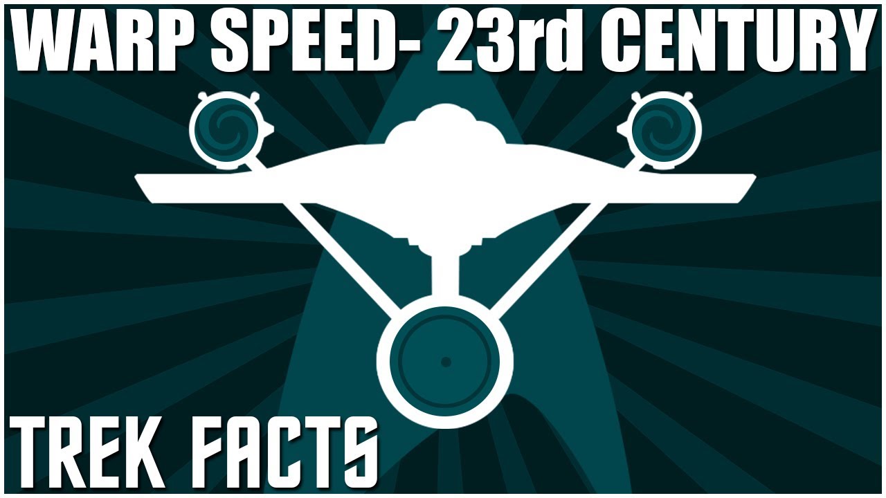 (TF01)23rd Century Warp Speeds