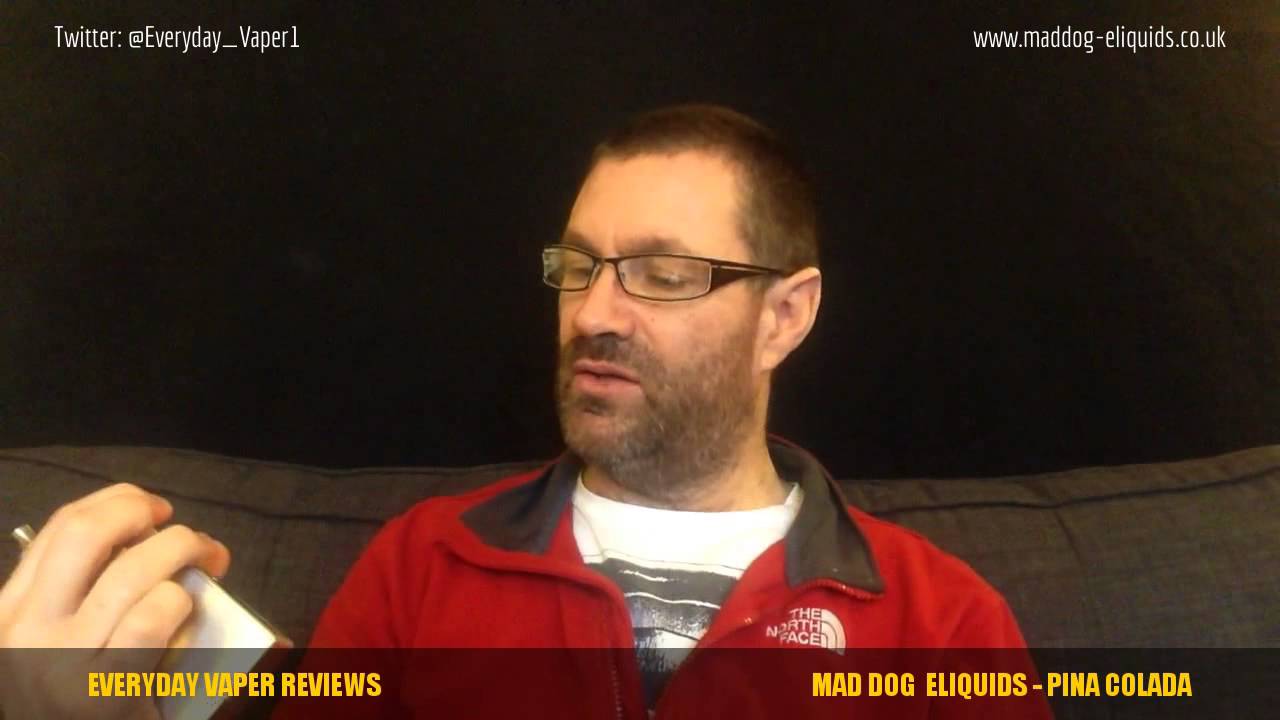 Mad Dog Eliquids - Pina Colada (Max VG) review