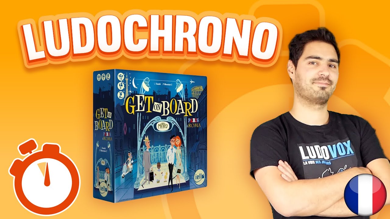 Ludochrono - Get On Board Paris & Rome